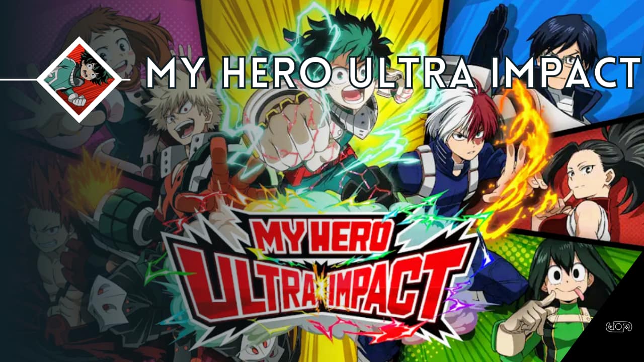 My Hero Ultra Impact