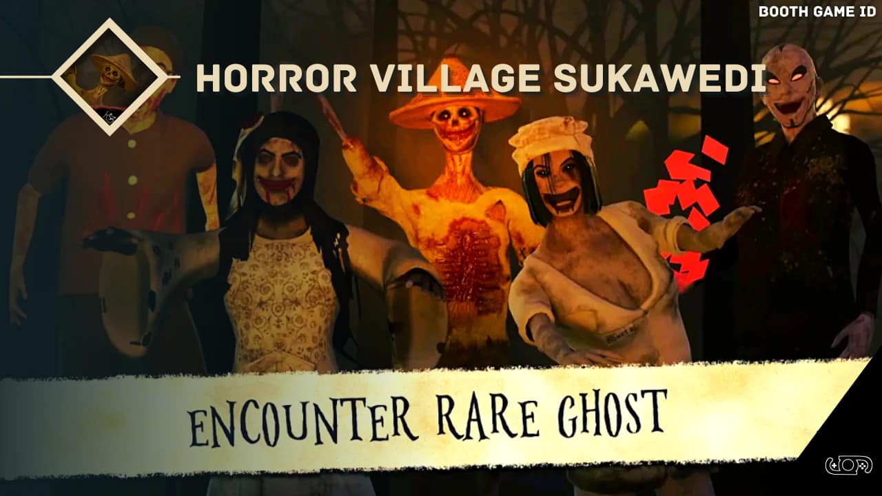 Horror village sukawedi