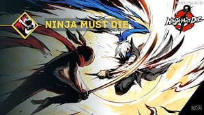 Ninja must die
