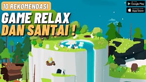 game bikin tenang dan relaks