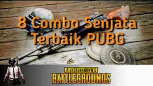 Combo senjata terbaik